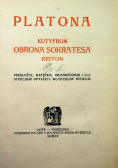 Eutyfron Obrona Sokratesa Kriton 1920 r.