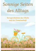 Sonnige Seiten des Alltags