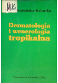 Dermatologia i wenerologia tropikalna