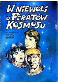 W niewoli u piratów kosmosu