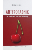 Antyporadnik jak stracić męża żonę i inne ważne osoby