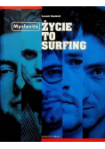 Myslovitz Życie to surfing
