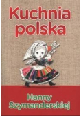 Kuchnia Polska Hanny Szymanderskiej