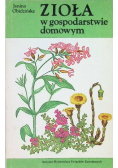 Zioła w gospodarstwie domowym