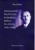 Działalność polityczna Kazimierza Bartla w latach 1926 - 1930