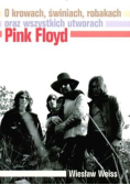 O krowach, świniach, robakach oraz wszystkich utworach Pink Floyd