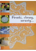 Firanki obrusy serwety