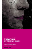 Zbrodnia której nie było