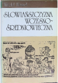 Słowiańszczyzna Wczesnośredniowieczna