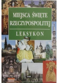 Miejsca święte Rzeczypospolitej. Leksykon