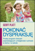 Pokonać dyspraksję Prosty program ćwiczeń