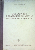 Dokładność obrabiarek do metali i sposoby jej uzyskania
