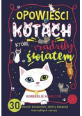 Opowieści o kotach które rządziły światem