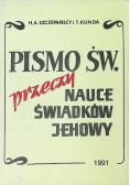 Pismo Św. przeczy nauce świadków Jehowy