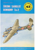 Średni samolot bombowy Tu-2 Tom 42