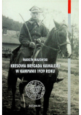 Kresowa Brygada Kawalerii w kampanii 1939 roku