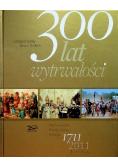 300 lat wytrwałości