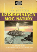 Uzdrawiająca moc natury