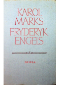 Marks i Engels dzieła Tom 5