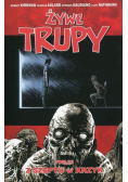Żywe trupy Tom 23 Z szeptu w krzyk
