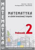 Matematyka w branżowej szkole I stopnia Podręcznik 2