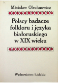 Polscy badacze folkloru i języka białoruskiego w XIX wieku