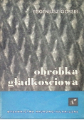 Obróbka gładkościowa