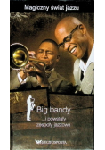 Big bandy i powstały zespoły jazzowe