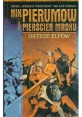 Pierścień mroku Ostrze elfów Część I