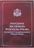 Nauczanie Arcybiskupa Wojciecha Polaka Metropolity Gnieźnieńskiego Prymasa Polski Tom IV