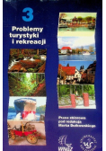 Problemy turystyki i rekreacji Tom 3