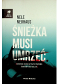 Śnieżka musi umrzeć