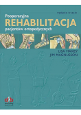 Pooperacyjna rehabilitacja pacjentów ortopedycznych
