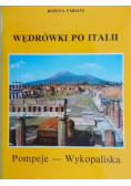 Wędrówki po Italii Pompeje - wykopaliska