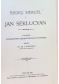 Andrzej Samuel i Jan Seklucjan, 1909 r.