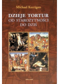 Dzieje tortur od starożytności do dziś