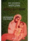 Miłosierdzie Pana od wieków i na wieki