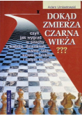 Dokąd zmierza czarna wieża???