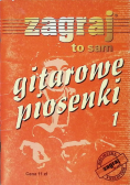 Zagraj to sam gitarowe piosenki 1