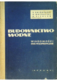 Budownictwo wodne Wiadomości encyklopedyczne