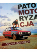 Patomotoryzacja Oczami motobiedy