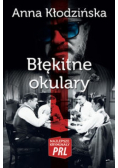 Najlepsze kryminały PRL. Błękitne okulary