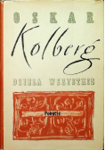 Kolberg Dzieła Wszystkie Pokucie Część IV