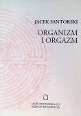 Organizm i orgazm