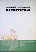 Spójność i tożsamość przestrzeni