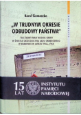 W trudnym okresie odbudowy państwa