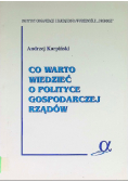 Co warto wiedzieć o polityce gospodarczej rządów