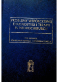 Problemy diagnostyki i terapii w neurochirurgii