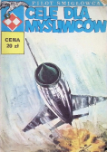 Pilot śmigłowca Cele dla myśliwców