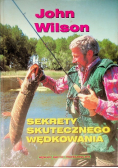 Sekrety skutecznego wędkowania